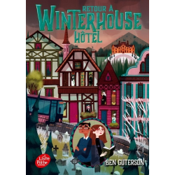 Winterhouse Hôtel - Tome 2
