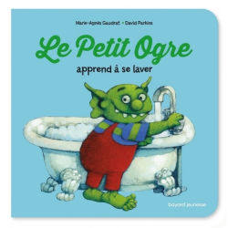 Le Petit Ogre apprend à se laver - Album