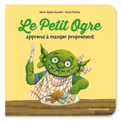 Le Petit Ogre apprend à manger proprement - Album