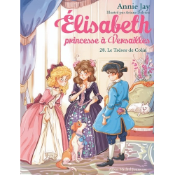 Elisabeth- princesse à Versailles - Tome 28