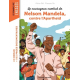 Le courageux combat de Nelson Mandela contre l'Apartheid - Poche