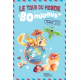 Le Tour du monde en 80 miaous