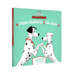 LES 101 DALMATIENS - Mon Histoire du soir - L'histoire du film - Disney