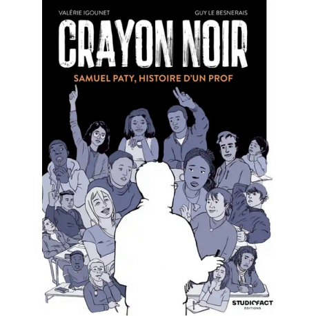 Crayon noir - Samuel Paty, histoire d'un prof