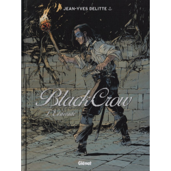 Black Crow - Tome 6 - L'Eldorado