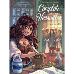 Complots à Versailles - Tome 9 - La Pièce maudite