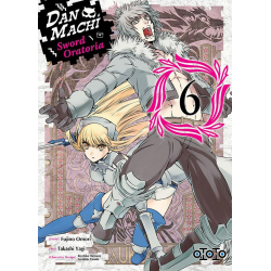 DanMachi - Sword Oratoria - Tome 6 - Volume 6