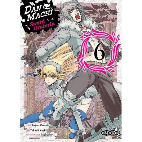 DanMachi - Sword Oratoria - Tome 6 - Volume 6