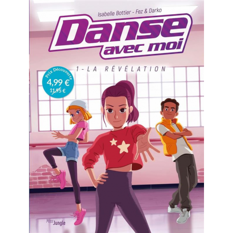 Danse avec moi - Tome 1 - La révélation