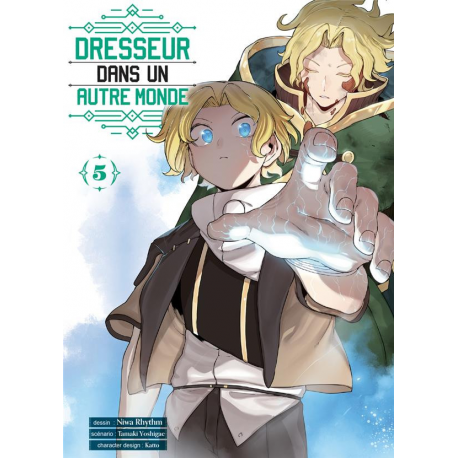 Dresseur dans un autre monde - Tome 5 - Tome 5