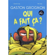 Gaston grognon - Tome 2 - Qui a fait ça ?