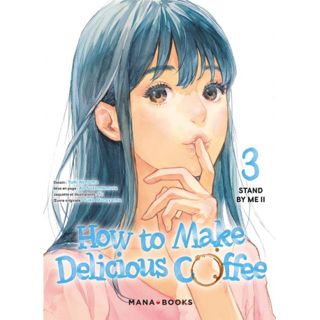 How to make delicious coffee - Tome 3 - Tome 3