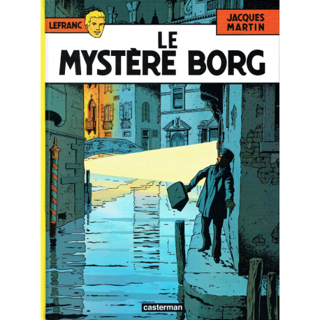 Lefranc - Tome 3 - Le mystère Borg