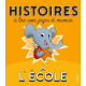 Histoires à lire avec papa et maman - A l'école - Album