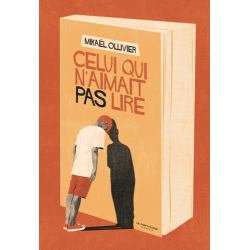 Celui qui n'aimait pas lire - Grand Format