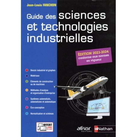 Guide des sciences et technologies industrielles - Grand Format