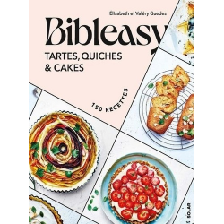 Bibleasy - Tartes- quiches et cakes- 150 recettes - Grand Format