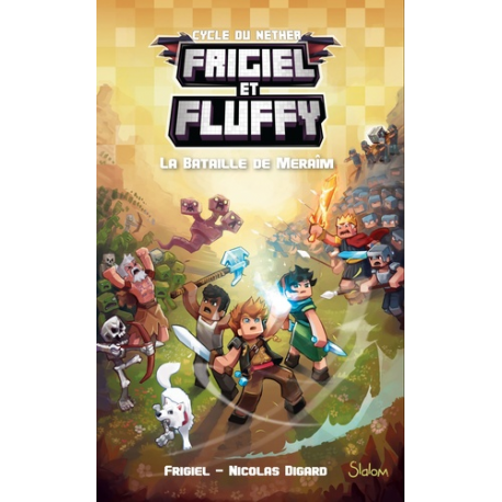 Frigiel et Fluffy : Cycle de Nether - Tome 4