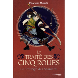 Le traité des cinq roues - La stratégie des samouraï - Grand Format