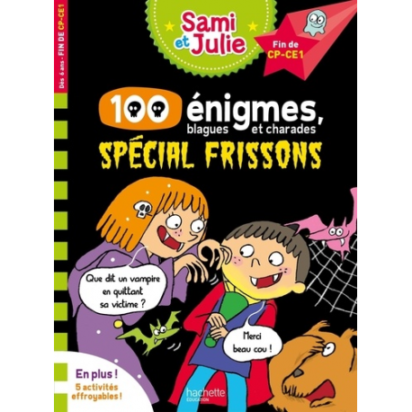 100 énigmes- blagues et charades spécial frissons - Fin de CP-CE1 - Grand Format