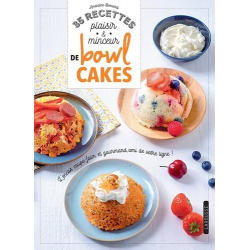 35 recettes plaisir & minceur de bowl cakes - Grand Format