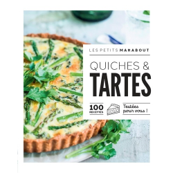 Quiches & tartes - 100 recettes testées pour vous ! - Grand Format