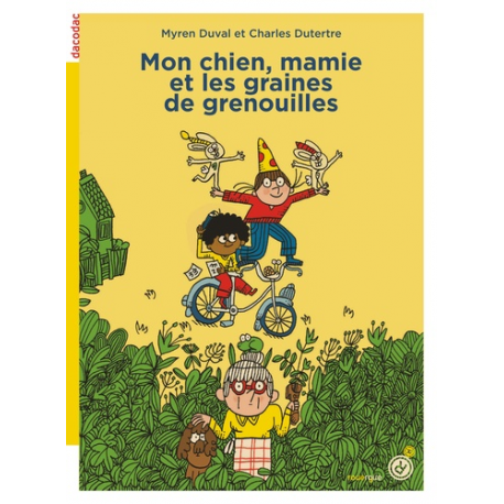 Mon chien- mamie et les graines de grenouilles - Album