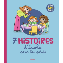 7 histoires d'école pour les petits