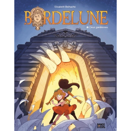 Bordelune - Tome 1