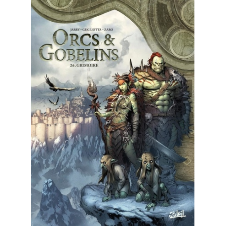 Terres d'Arran : Orcs & Gobelins - Tome 26