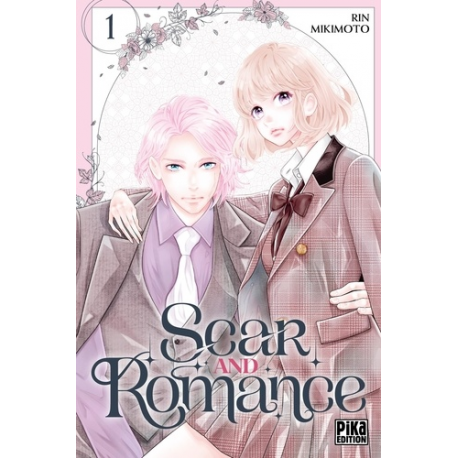 Scar and Romance - Tome 1