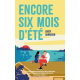 Encore six mois d'été - Grand Format