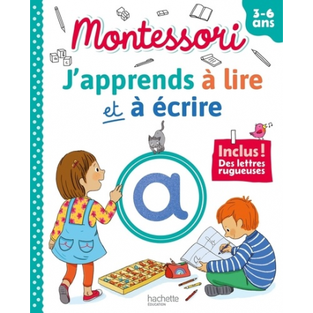 J'apprends à lire et à écrire Montessori - Inclus ! Des lettres rugueuses - Grand Format