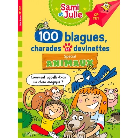 100 blagues- charades et devinettes spécial Animaux - CP-CE1 - Poche