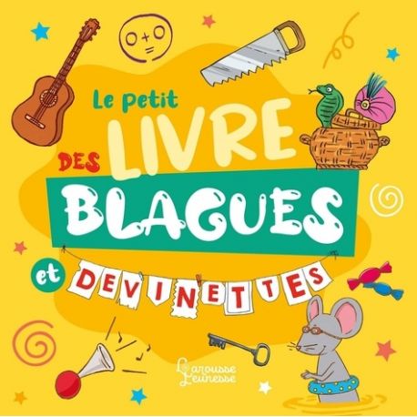 Le petit livre des blagues et devinettes - Poche