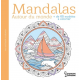 Mandalas autour du monde - + de 60 modèles à colorier - Album