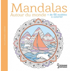 Mandalas autour du monde - + de 60 modèles à colorier - Album