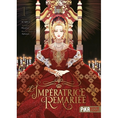 L'impératrice remariée - Tome 1