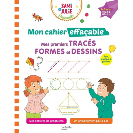 Sami et Julie Maternelle - Mes premiers tracés- formes et dessins - TPS-PS-MS-GS - Grand Format