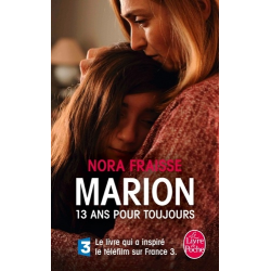 Marion- 13 ans pour toujours