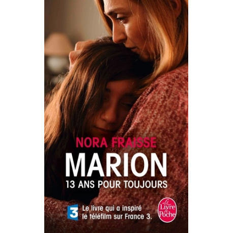 Marion- 13 ans pour toujours