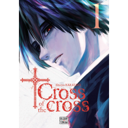 Cross of the cross - Tome 1 - Tome 1