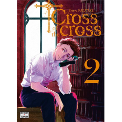 Cross of the cross - Tome 2 - Tome 2