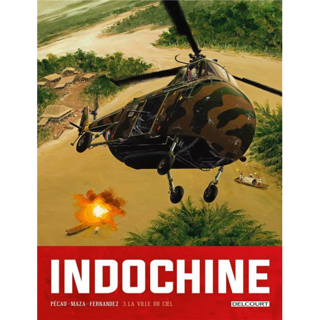 Indochine (Pécau Maza) - Tome 3 - La ville du ciel