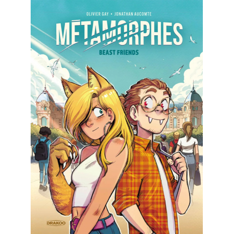 Métamorphes - Tome 1 - Beast friends