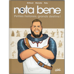 Nota Bene - Tome 1 - Petites histoires grands destins !