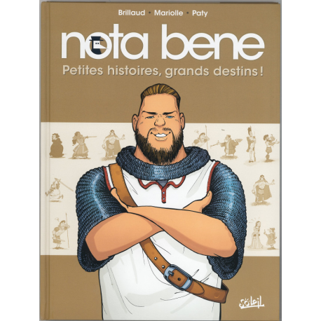 Nota Bene - Tome 1 - Petites histoires grands destins !