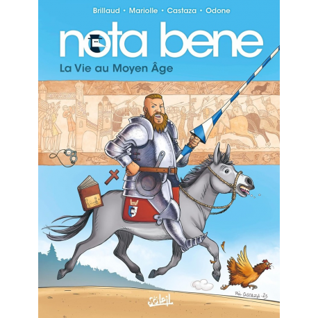 Nota Bene - Tome 6 - La vie au Moyen Âge