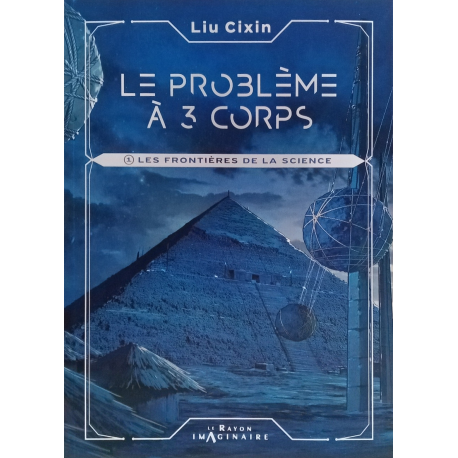 Problème à 3 corps (Le) - Tome 1 - Les frontières de la science