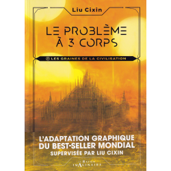 Problème à 3 corps (Le) - Tome 2 - Les graines de la civilisation